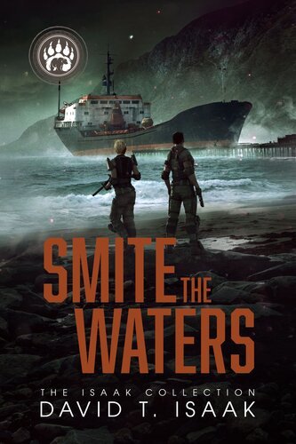 Smite the Waters By David T Isaak