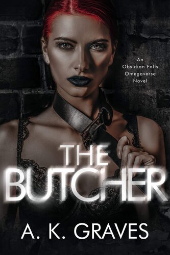 The Butcher (Killerverse 01) By A. K. Graves