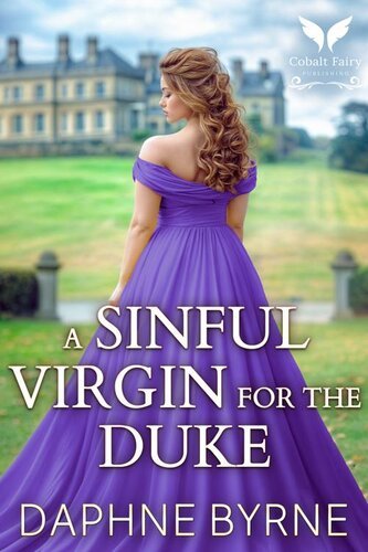 A Sinful Virgin for the Duke (Vows of Sin 04) By Daphne Byrne