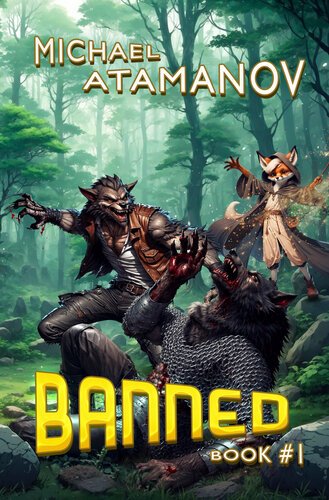 Banned (Book 1) - A LitRPG Adventure Series By Michael Atamanov