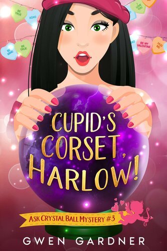 Cupid's Corset, Harlow! By Gwen Gardner