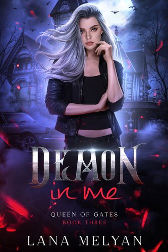 Demon In Me (Queen of Gates Book 3) By Lana Melyan