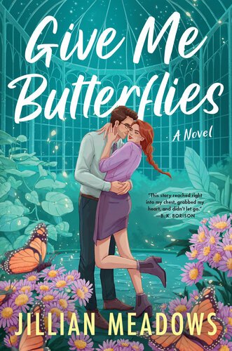 Give Me Butterflies (Oaks Sisters 01) By Jillian Meadows