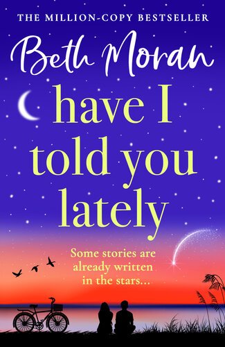 Have I Told You Lately By Beth Moran