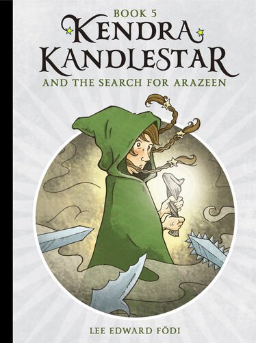 Kendra Kandlestar and the Search for Arazeen By Lee Edward Fodi