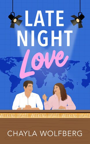 Late Night Love By Chayla Wolfberg