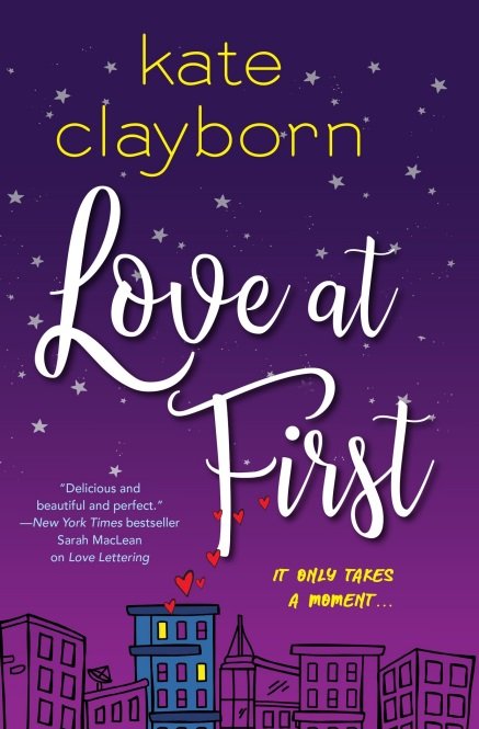 Love at First By Kate Clayborn