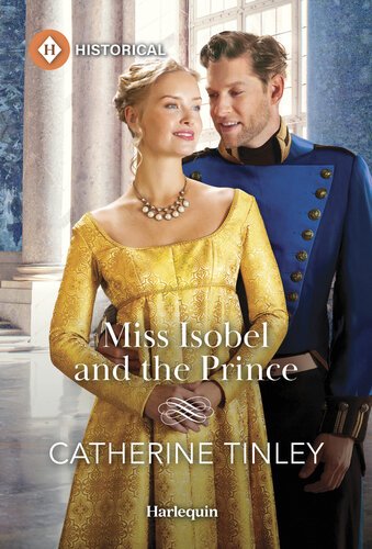 Miss Isobel and the Prince By Catherine Tinley