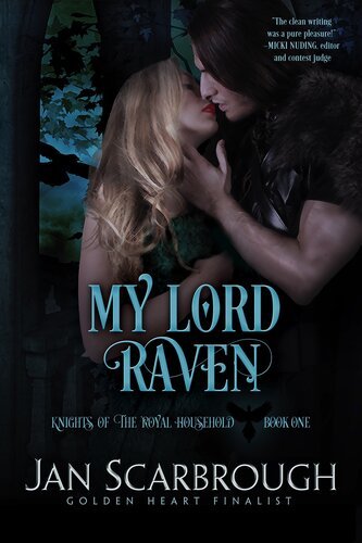 My Lord Raven (Knights of the Royal Household 01) By Jan Scarbrough