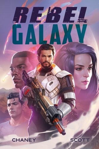 Rebel Galaxy By J. N. Chaney