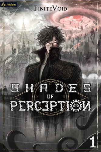 Shades of Perception - A Progression Fantasy Epic By FiniteVoid