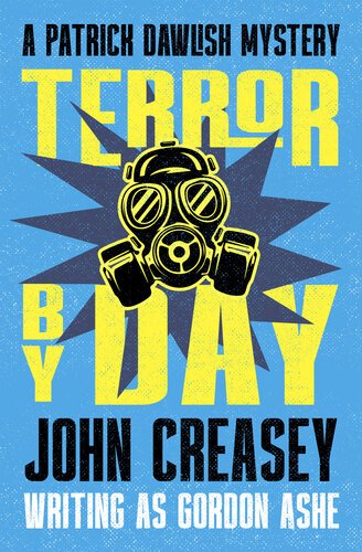 Terror by Day By John Creasey