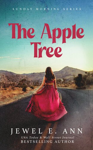 The Apple Tree (Sunday Morning 02) By Jewel E. Ann