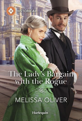 The Lady's Bargain with the Rogue By Melissa Oliver