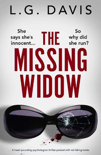 The Missing Widow - A heart-pounding psychological thriller packed with nail-biting twists By L. G. Davis