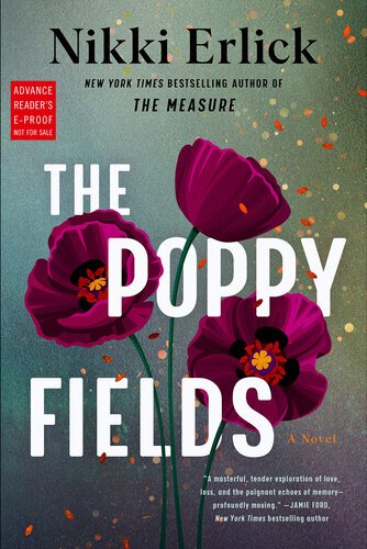 The Poppy Fields By Nikki Erlick