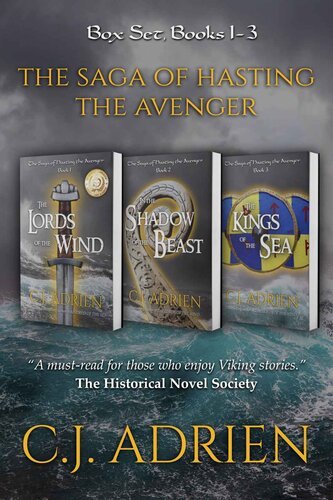 The Saga of Hasting the Avenger Box Set, Books 1-3 - A Viking Historical Fiction Series Set in Brittany, France By C. J. Adrien