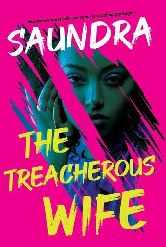 The Treacherous Wife By Saundra