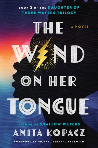 The Wind on Her Tongue - A Novel By Anita Kopacz