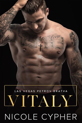 Vitaly (Las Vegas Petrov Bratva 03) By Nicole Cypher