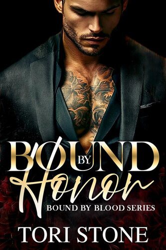 Bound By Honor (Bound By Blood 01) By Tori Stone