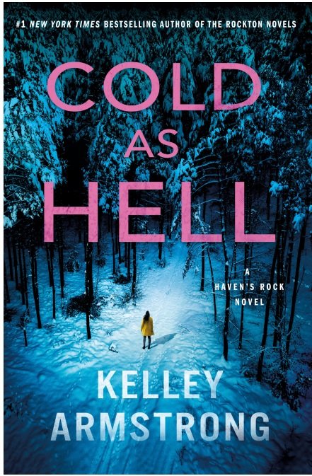 Cold as Hell By Kelley Armstrong