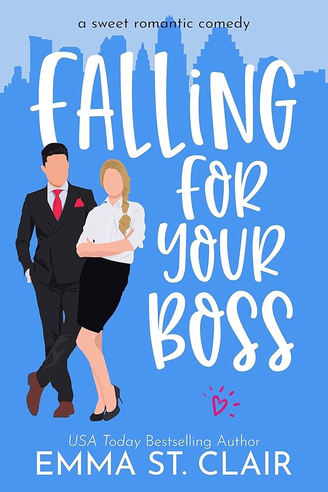 Falling for Your Boss By Emma St. Clair