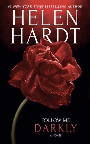 Follow Me Darkly By Helen Hardt