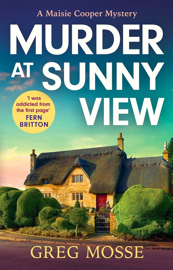 Murder at Sunny View By Greg Mosse