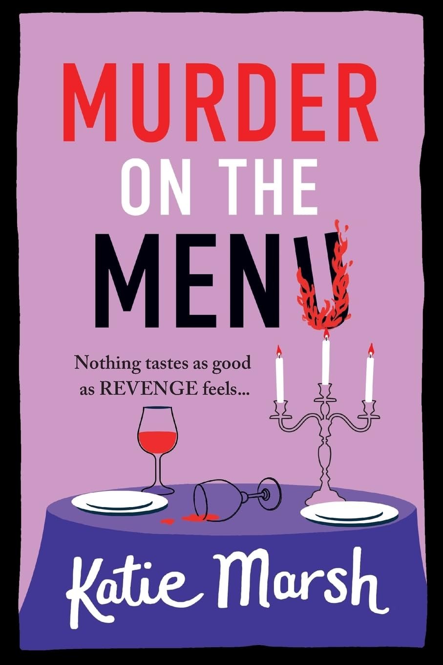 Murder on the Menu By Katie Marsh