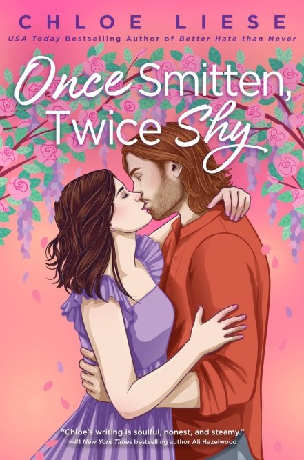 Once Smitten, Twice Shy By Chloe Liese