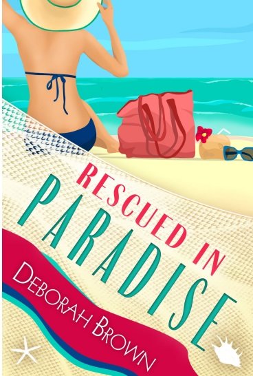 Rescued in Paradise By Deborah Brown