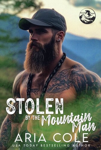 Stolen by the Mountain Man (Rugged Hearts 03) By Aria Cole