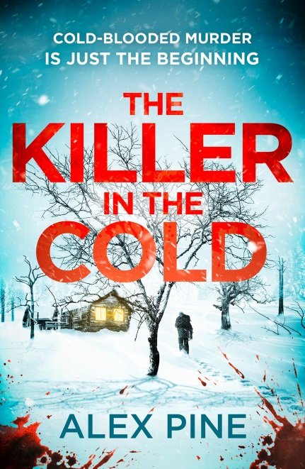 The Killer in the Cold By Alex Pine