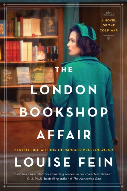 The London Bookshop Affair - A Novel of the Cold War By Louise Fein