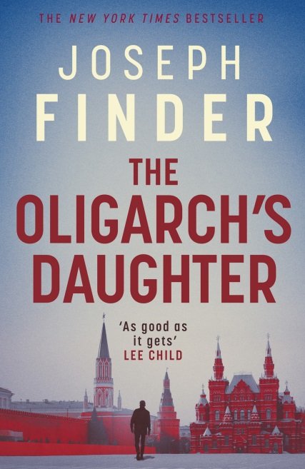 The Oligarchs Daughter By Joseph Finder