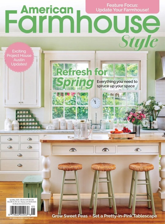 American Farmhouse Style - April-May 2025