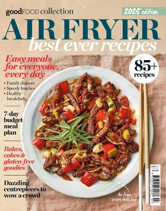 goodFood Collection - Air Fryer Best Ever Recipes - March 2025