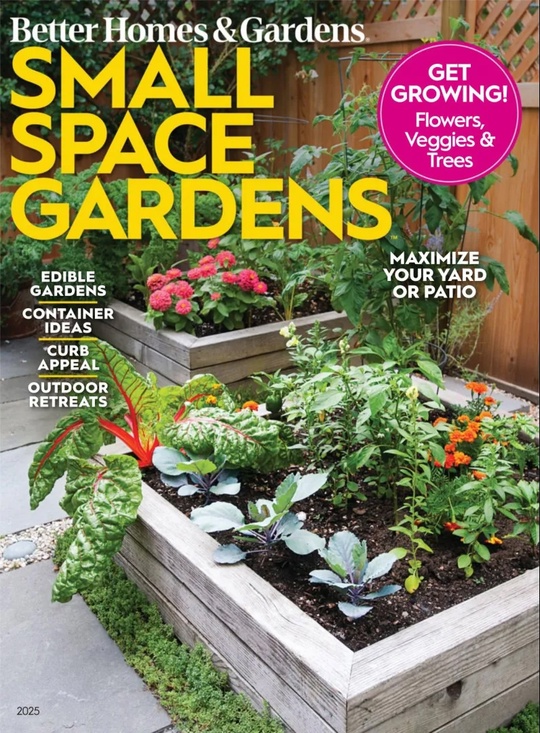 Better Homes & Gardens – Small Space Gardens, 2025