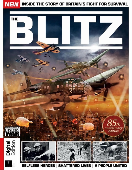 History of War The Blitz – 5th Edition – 10 April 2025