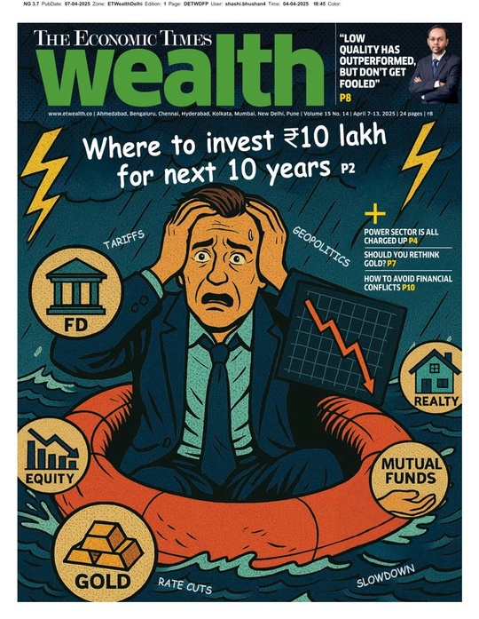 The Economic Times Wealth – April 7, 2025