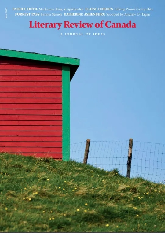 Literary Review of Canada – May 2025