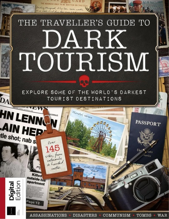 The Traveller's Guide to Dark Tourism - 6th Edition - 17 April 2025