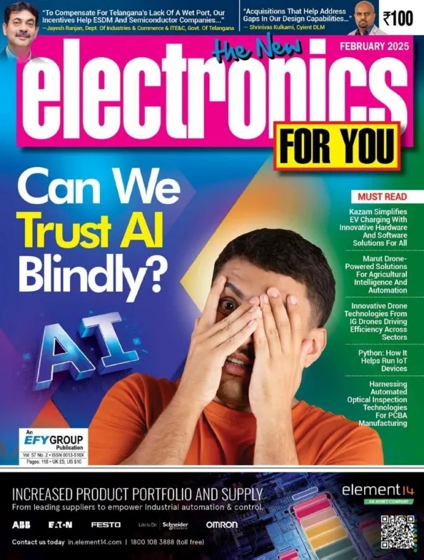 Electronics For You – February 2025