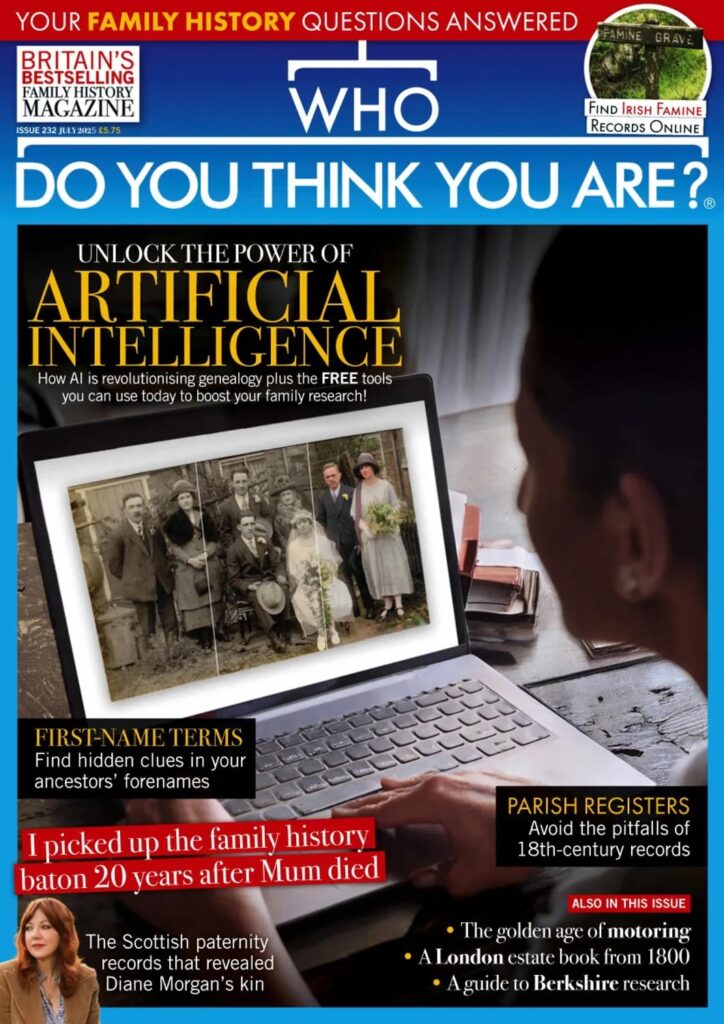 Who Do You Think You Are – July 2025