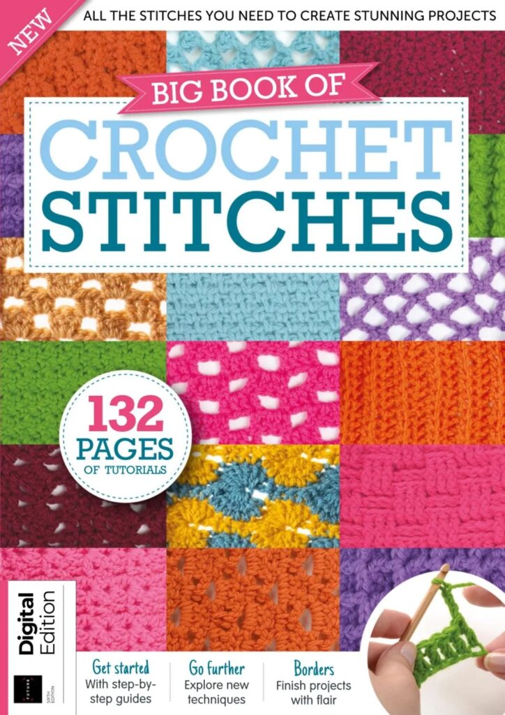 Big Book of Crochet Stitches – 6th Edition – April 2025